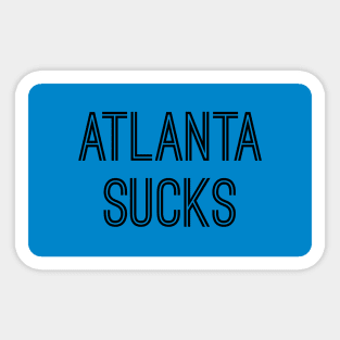 Atlanta Sucks - Carolina Blue/Black (Carolina) Sticker